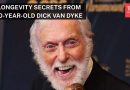 100 वर्षांच्या डिक व्हॅन डायककडून दीर्घायुष्याची 5 रहस्ये |