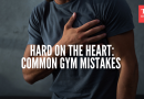 5 जिमच्या चुका ज्यामुळे हृदयाचे आरोग्य धोक्यात येऊ शकते