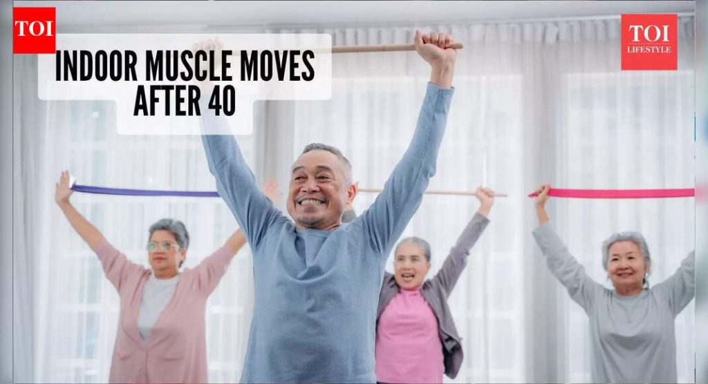 7 इनडोअर व्यायाम जे 40 वरील लोकांमध्ये स्नायू मजबूत करू शकतात