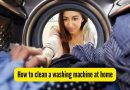घरी वॉशिंग मशीन कसे स्वच्छ करावे आणि सेवा कशी द्यावी: तज्ञांच्या टिपांसह संपूर्ण चरण-दर-चरण मार्गदर्शक