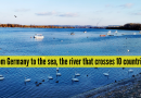 जर्मनीपासून समुद्रापर्यंत, 10 देशांना ओलांडणारी नदी |