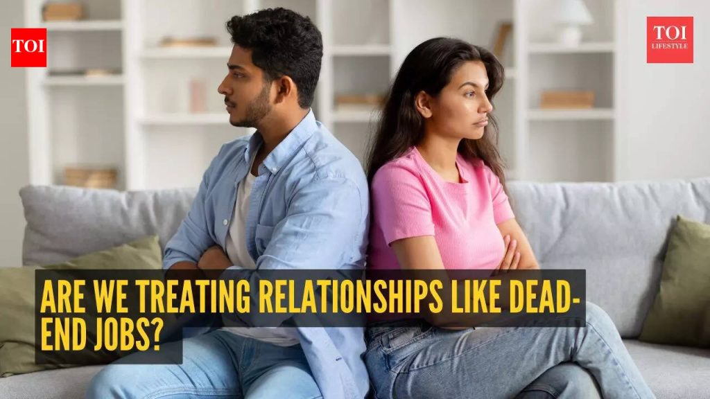 जेव्हा प्रेम कामासारखे वाटते: आपण नातेसंबंधांना डेड-एंड नोकऱ्यांसारखे वागवतो का? |