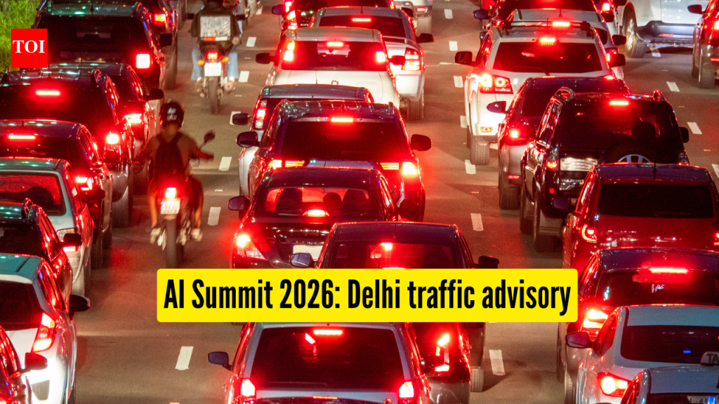 दिल्लीतील एआय इम्पॅक्ट समिट 2026: रहदारी सल्ला, वळवणे आणि टाळण्यासाठी मार्ग |