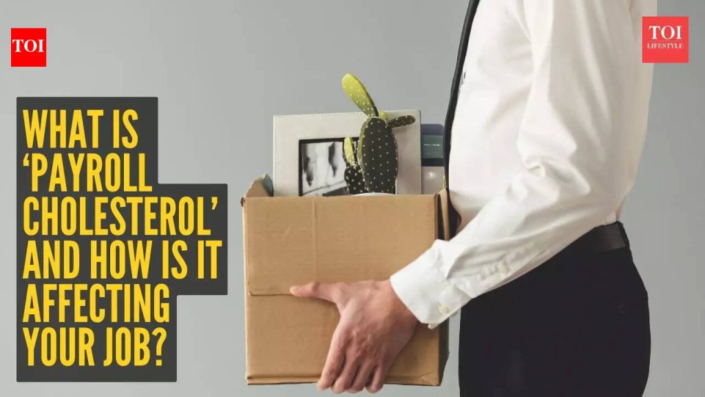पेरोल कोलेस्ट्रॉल: करिअरच्या मध्यभागी कर्मचारी (४०-४५) का काढले जात आहेत- आणि आता आपल्या कुटुंबाचे संरक्षण कसे करावे |